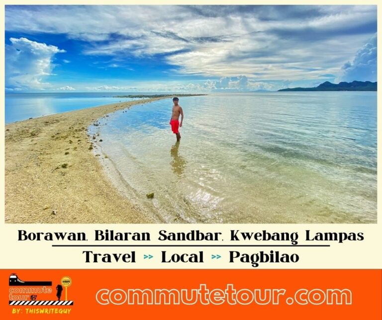 How to commute to Bilaran Sandbar, Borawan, Kwebang Lampas, Dampalitan in Pagbilao Quezon | DIY Day Tour or Overnight Budget Itinerary