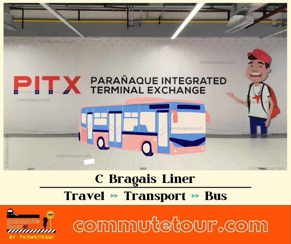 C Bragais Liner Bus Schedule, Terminal and Contact Details 2024
