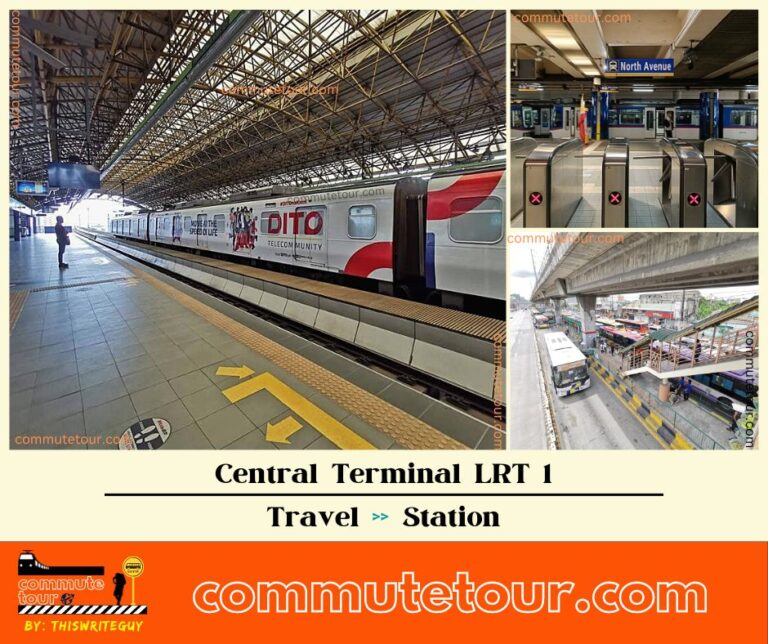 Central Terminal LRT Station Schedule and Route Map | Philippines | 2024