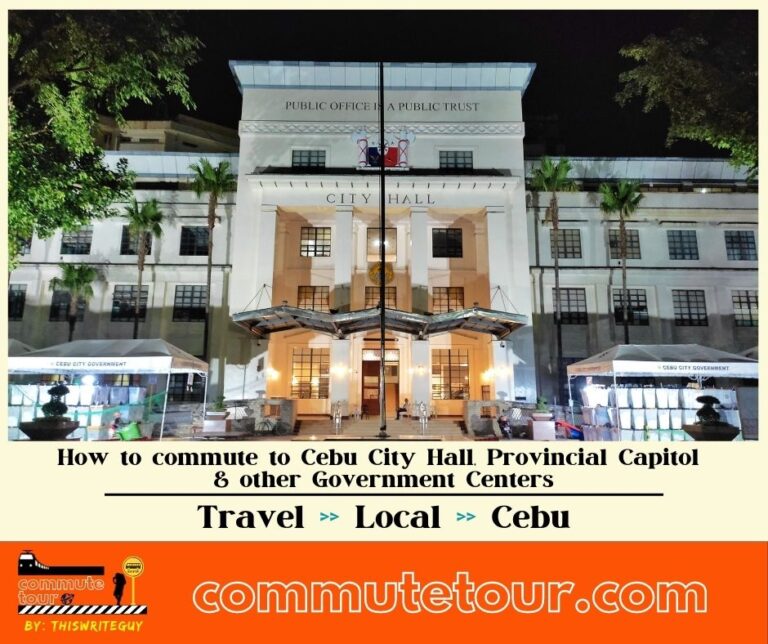 How to commute to Cebu City Hall, Cebu Provincial Capitol and other Government Centers